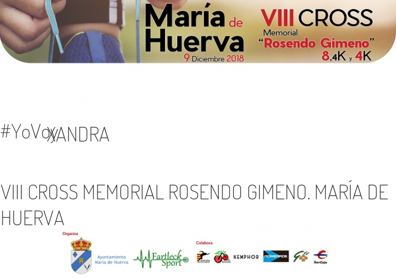 #YoVoy - XANDRA (VIII CROSS MEMORIAL ROSENDO GIMENO. MARÍA DE HUERVA)