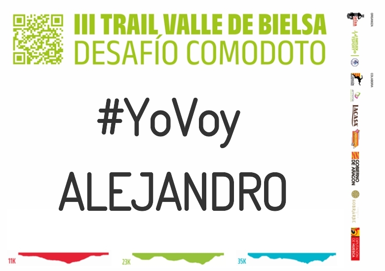 #YoVoy - ALEJANDRO (III TRAIL VALLE DE BIELSA. DESAFÍO COMODOTO 2023)