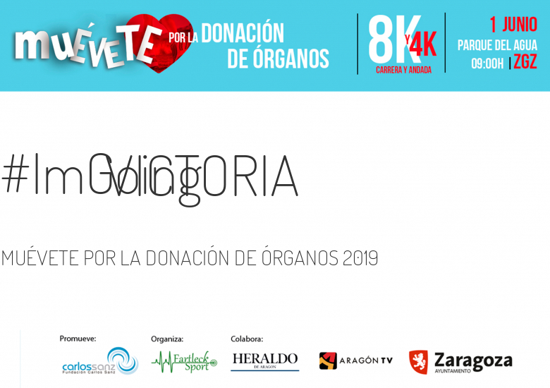 #YoVoy - VICTORIA (MUÉVETE POR LA DONACIÓN DE ÓRGANOS 2019)