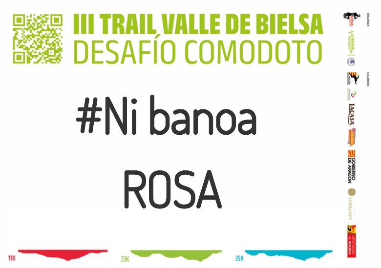 #YoVoy - ROSA (III TRAIL VALLE DE BIELSA. DESAFÍO COMODOTO 2023)