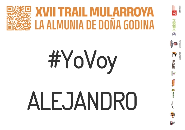 #YoVoy - ALEJANDRO (XVII TRAIL MULARROYA 2023)