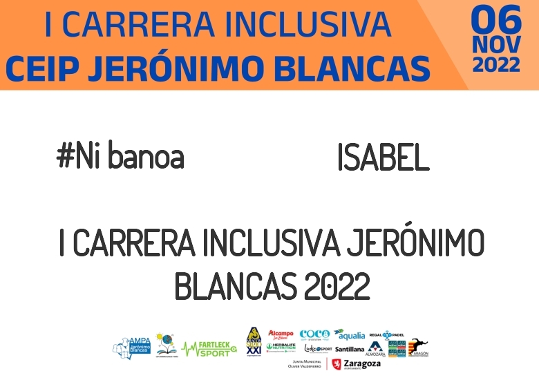 #YoVoy - ISABEL (I CARRERA INCLUSIVA JERÓNIMO BLANCAS 2022)