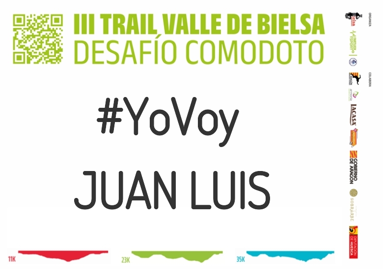 #YoVoy - JUAN LUIS (III TRAIL VALLE DE BIELSA. DESAFÍO COMODOTO 2023)
