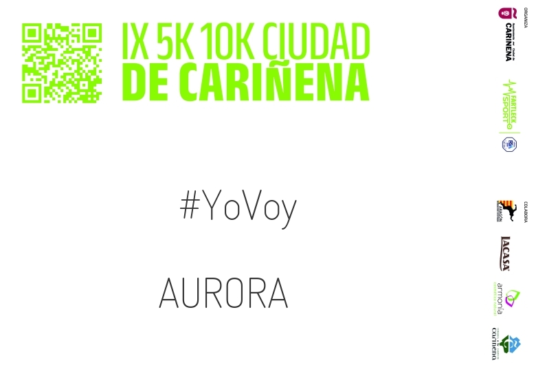 #YoVoy - AURORA (IX 5K 10K CIUDAD DE CARIÑENA 2024)