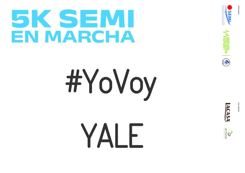 #YoVoy - YALE (5K SEMI EN MARCHA 2023)