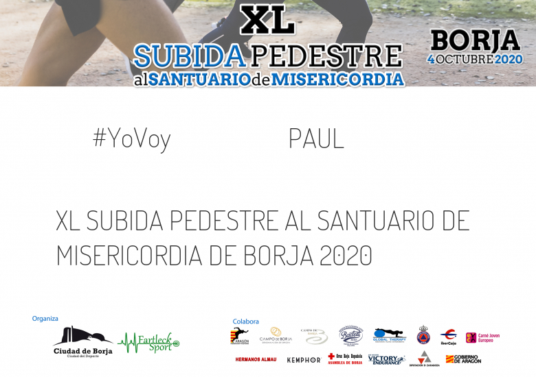 #YoVoy - PAUL (XL SUBIDA PEDESTRE AL SANTUARIO DE MISERICORDIA DE BORJA 2020)