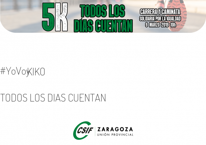 #YoVoy - KIKO (TODOS LOS DIAS CUENTAN)