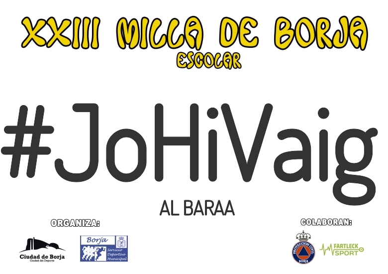 #JoHiVaig - AL BARAA (XXIII MILLA ESCOLAR DE BORJA 2025)