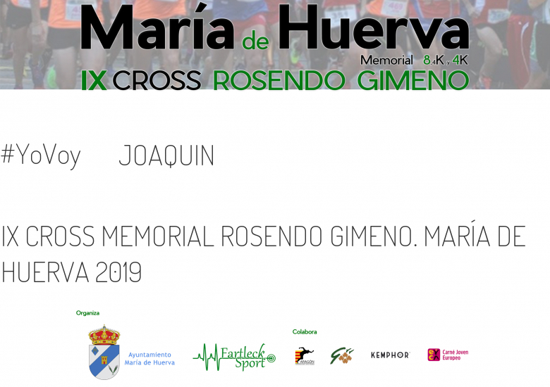 #EuVou - JOAQUIN (IX CROSS MEMORIAL ROSENDO GIMENO. MARÍA DE HUERVA 2019)