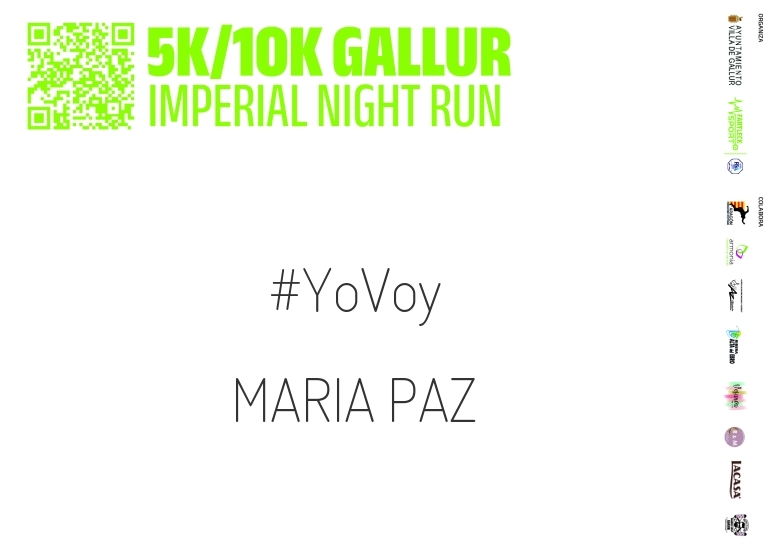 #YoVoy - MARIA PAZ (GALLUR IMPERIAL NIGHT RUN)