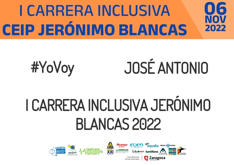 #YoVoy - JOSÉ ANTONIO (I CARRERA INCLUSIVA JERÓNIMO BLANCAS 2022)