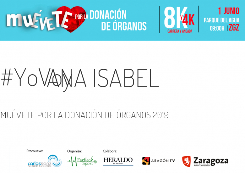 #YoVoy - ANA ISABEL (MUÉVETE POR LA DONACIÓN DE ÓRGANOS 2019)