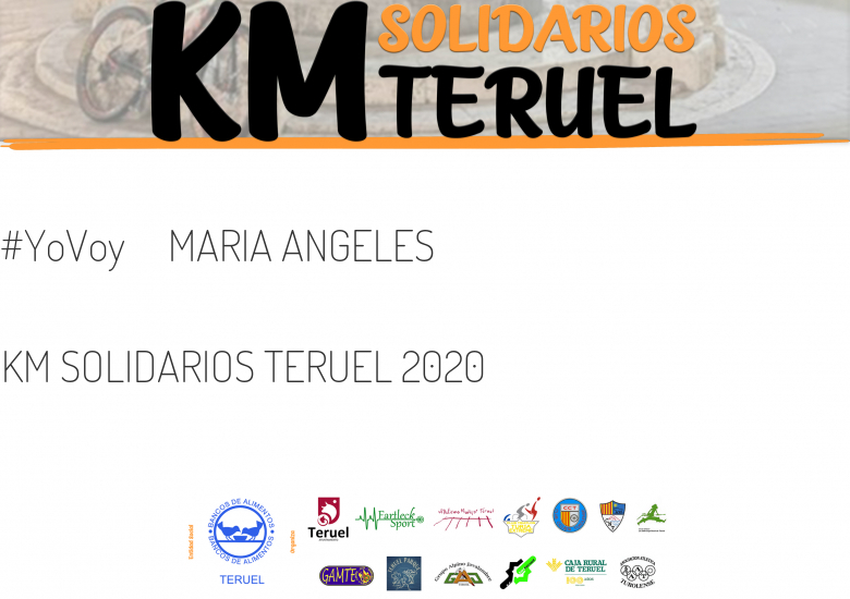 #YoVoy - MARIA ANGELES (KM SOLIDARIOS TERUEL 2020  )