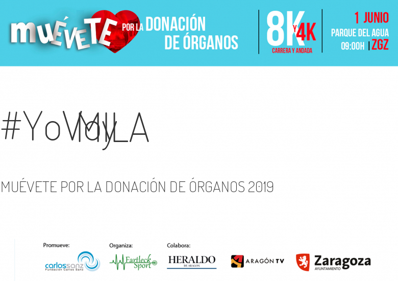 #YoVoy - MILA (MUÉVETE POR LA DONACIÓN DE ÓRGANOS 2019)