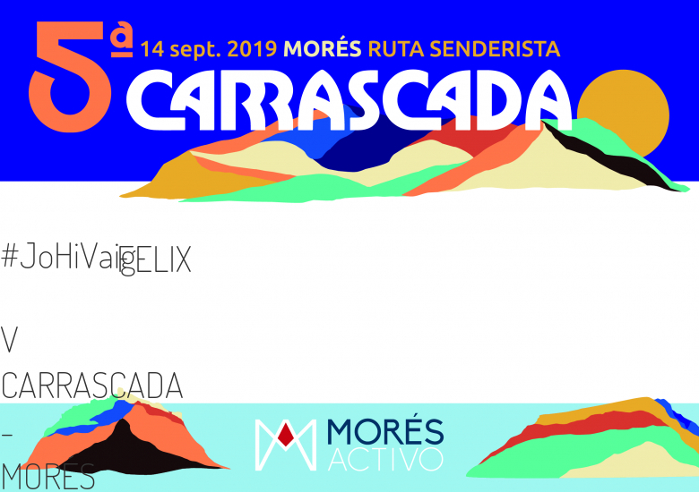 #YoVoy - FELIX (V CARRASCADA - MORÉS)