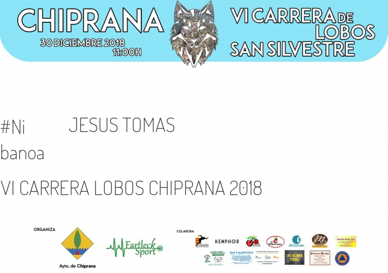 #YoVoy - JESUS TOMAS (VI CARRERA LOBOS CHIPRANA 2018)