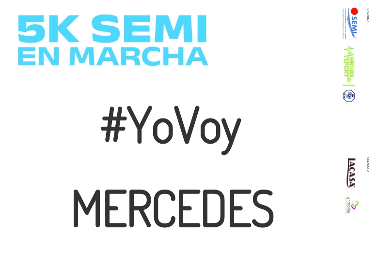 #EuVou - MERCEDES (5K SEMI EN MARCHA 2023)