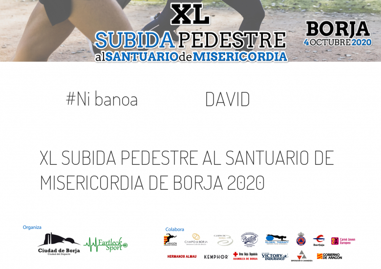 #YoVoy - DAVID (XL SUBIDA PEDESTRE AL SANTUARIO DE MISERICORDIA DE BORJA 2020)
