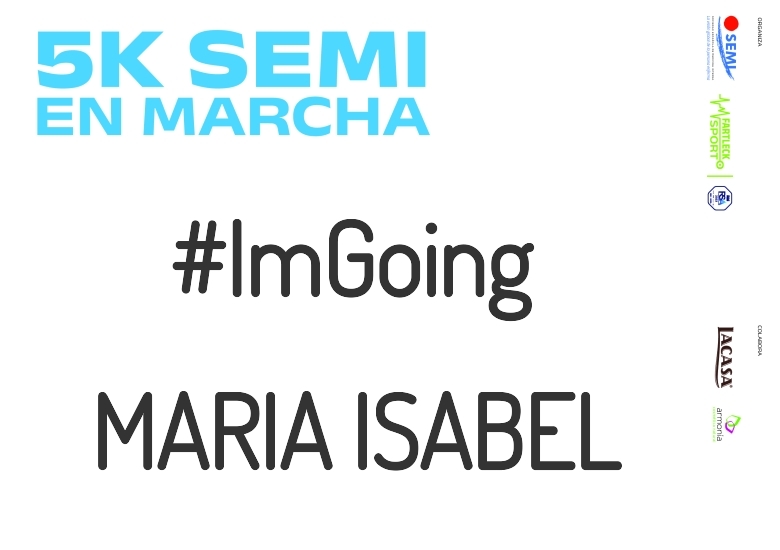 #YoVoy - MARIA ISABEL (5K SEMI EN MARCHA 2023)