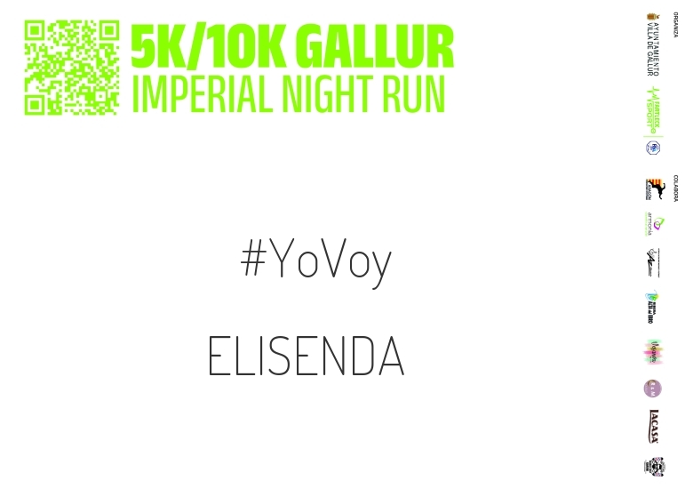 #YoVoy - ELISENDA (GALLUR IMPERIAL NIGHT RUN)