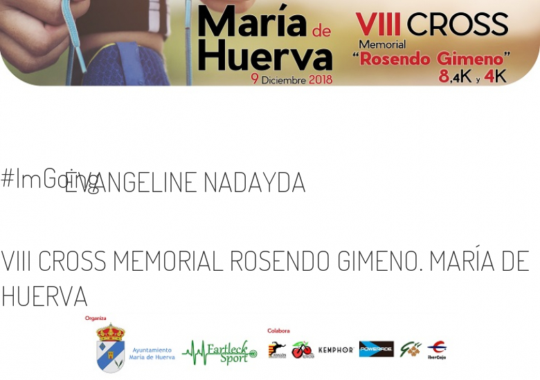 #ImGoing - EVANGELINE NADAYDA (VIII CROSS MEMORIAL ROSENDO GIMENO. MARÍA DE HUERVA)