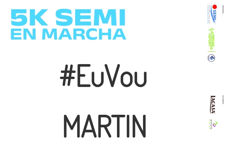 #BinDabei - MARTIN (5K SEMI EN MARCHA 2023)