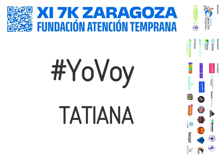 #JoHiVaig - TATIANA (XI 7K FUNDACIÓN ATENCIÓN TEMPRANA)