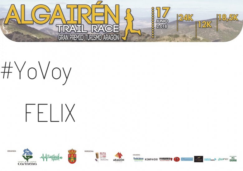 #YoVoy - FELIX (ALGAIREN TRAIL RACE  2018 )
