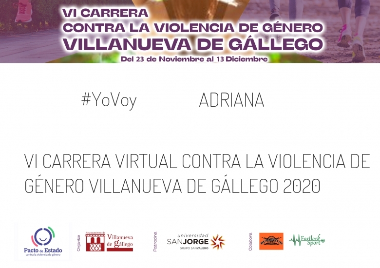 #JoHiVaig - ADRIANA (VI CARRERA VIRTUAL CONTRA LA VIOLENCIA DE GÉNERO VILLANUEVA DE GÁLLEGO 2020)