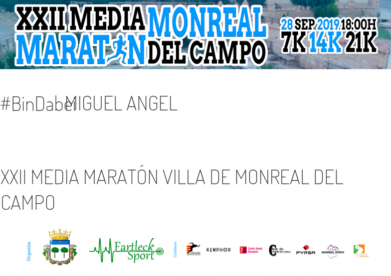 #JeVais - MIGUEL ANGEL (XXII MEDIA MARATÓN VILLA DE MONREAL DEL CAMPO)