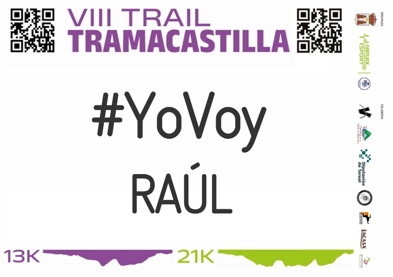 #YoVoy - RAÚL (VIII TRAMACASTILLA TRAIL DESAFÍO BARRANCO HONDO 2023)