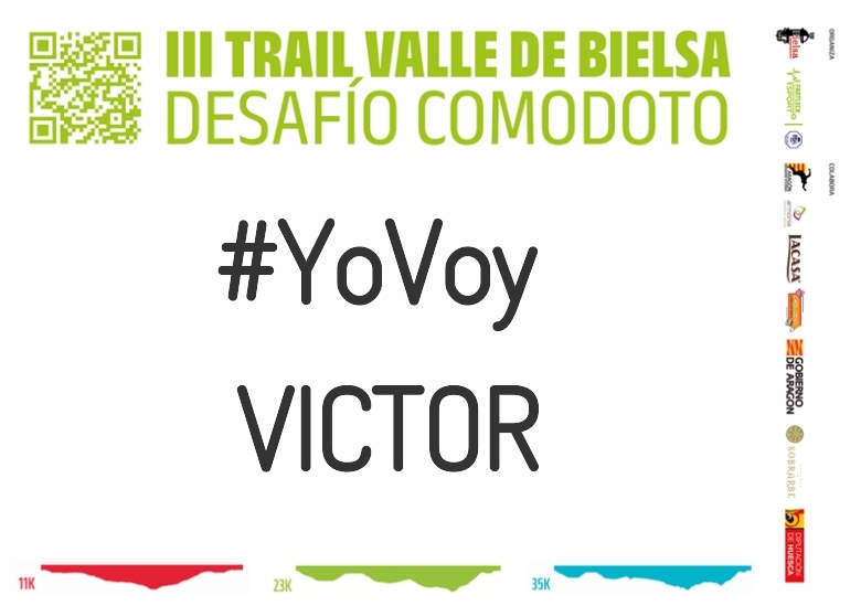 #YoVoy - VICTOR (III TRAIL VALLE DE BIELSA. DESAFÍO COMODOTO 2023)