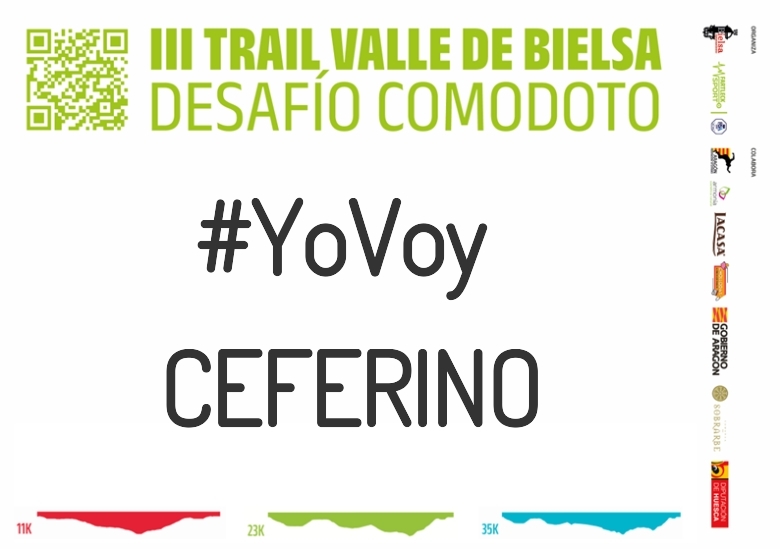 #YoVoy - CEFERINO (III TRAIL VALLE DE BIELSA. DESAFÍO COMODOTO 2023)