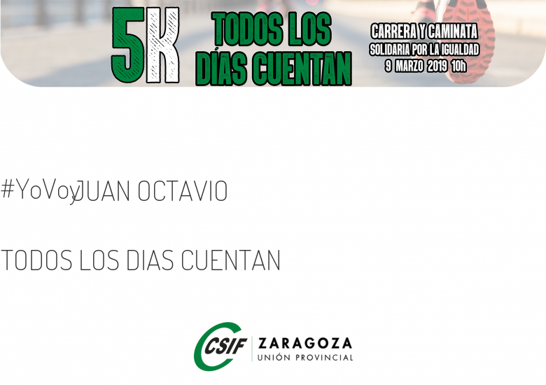 #YoVoy - JUAN OCTAVIO (TODOS LOS DIAS CUENTAN)