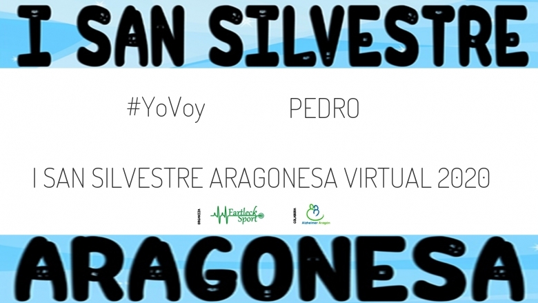 #YoVoy - PEDRO (I SAN SILVESTRE ARAGONESA VIRTUAL 2020)