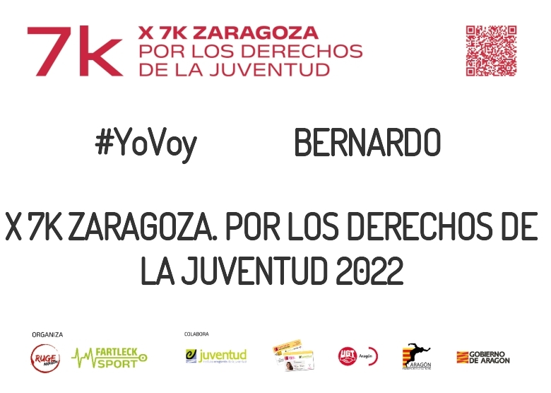#Ni banoa - BERNARDO (X 7K ZARAGOZA. POR LOS DERECHOS DE LA JUVENTUD 2022)