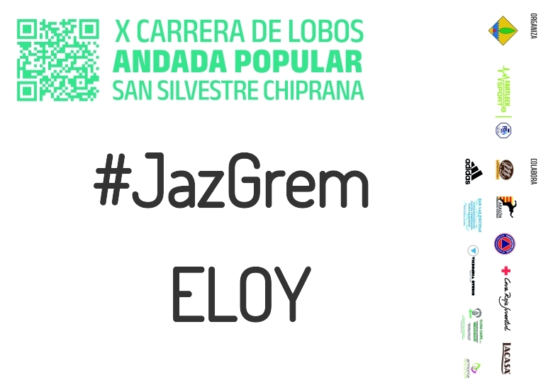 #JazGrem - ELOY (X CARRERA LOBOS CHIPRANA 2023)