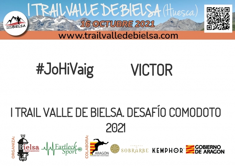 #ImGoing - VICTOR (I TRAIL VALLE DE BIELSA. DESAFÍO COMODOTO 2021)