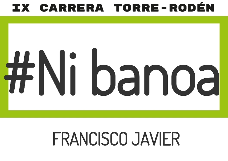 #JoHiVaig - FRANCISCO JAVIER (IX CARRERA TORRE RODEN 8K 2025)