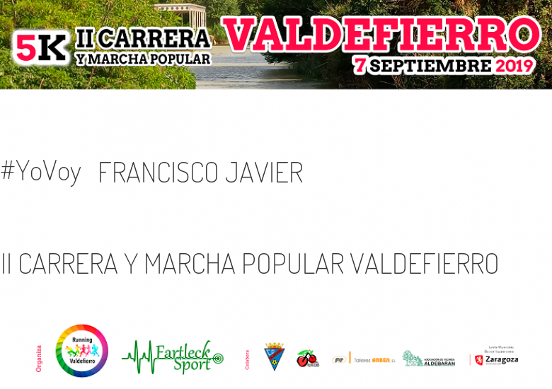 #Ni banoa - FRANCISCO JAVIER (II CARRERA Y MARCHA POPULAR VALDEFIERRO)