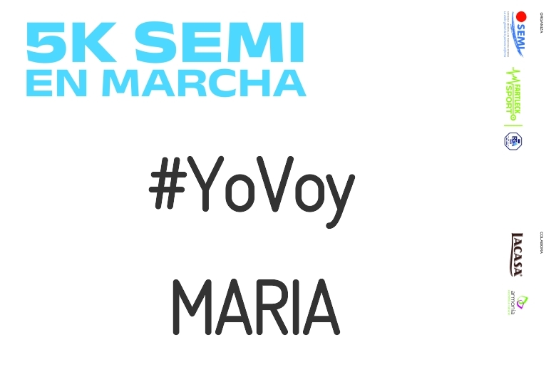#YoVoy - MARIA (5K SEMI EN MARCHA 2023)