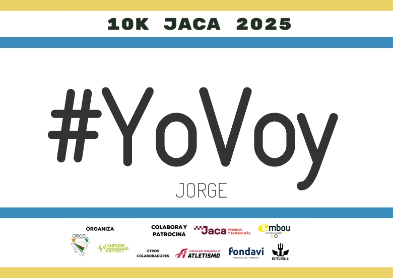#YoVoy - JORGE (II 10K JACA 2025)