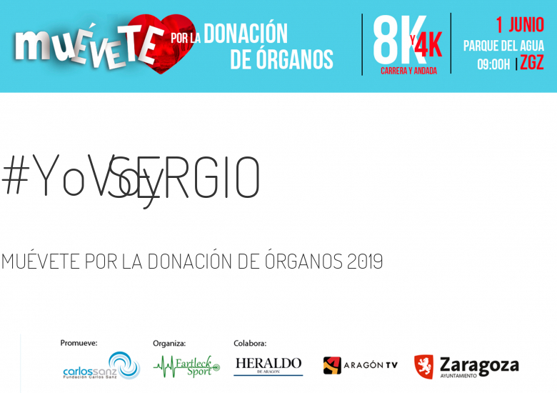 #YoVoy - SERGIO (MUÉVETE POR LA DONACIÓN DE ÓRGANOS 2019)