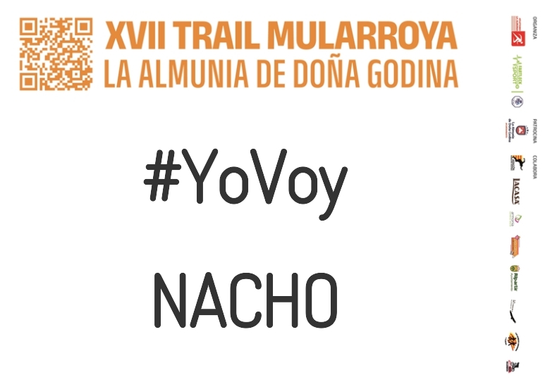 #YoVoy - NACHO (XVII TRAIL MULARROYA 2023)