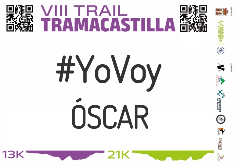 #YoVoy - ÓSCAR (VIII TRAMACASTILLA TRAIL DESAFÍO BARRANCO HONDO 2023)