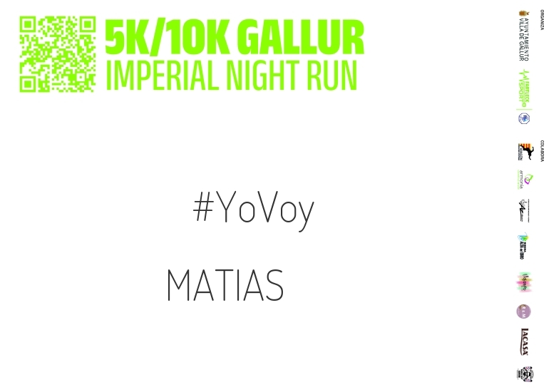 #YoVoy - MATIAS (GALLUR IMPERIAL NIGHT RUN)