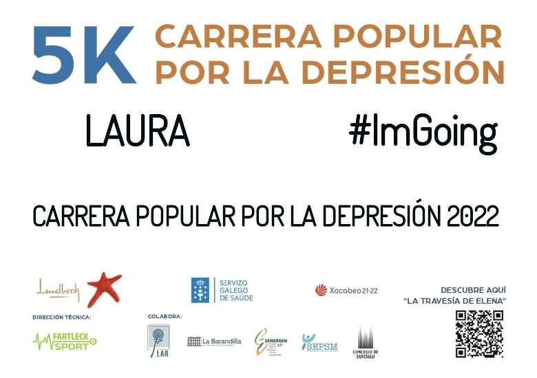 #ImGoing - LAURA (CARRERA POPULAR POR LA DEPRESIÓN 2022)