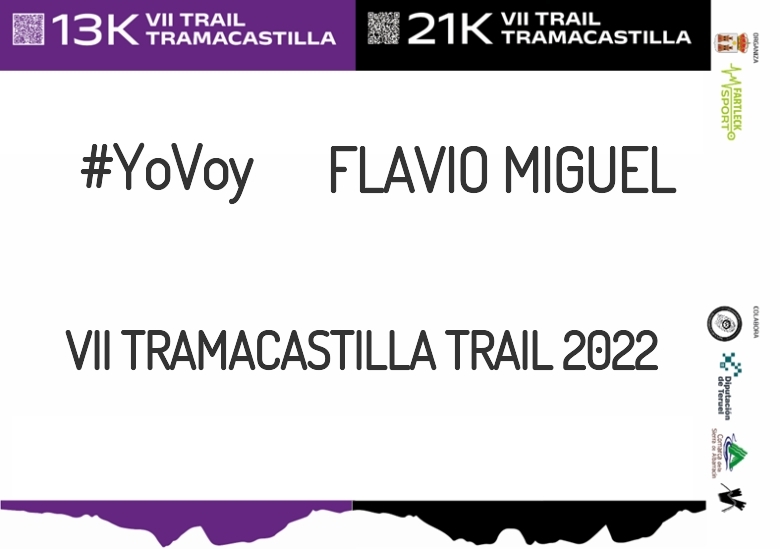 #YoVoy - FLAVIO MIGUEL (VII TRAMACASTILLA TRAIL 2022)