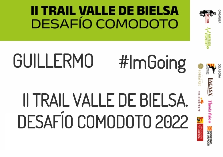 #YoVoy - GUILLERMO (II TRAIL VALLE DE BIELSA. DESAFÍO COMODOTO 2022)