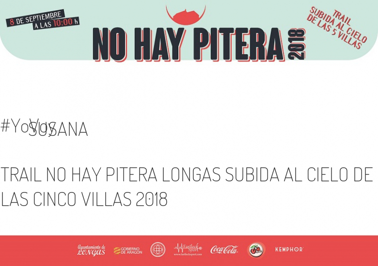 #YoVoy - SUSANA (TRAIL NO HAY PITERA LONGAS SUBIDA AL CIELO DE LAS CINCO VILLAS 2018)